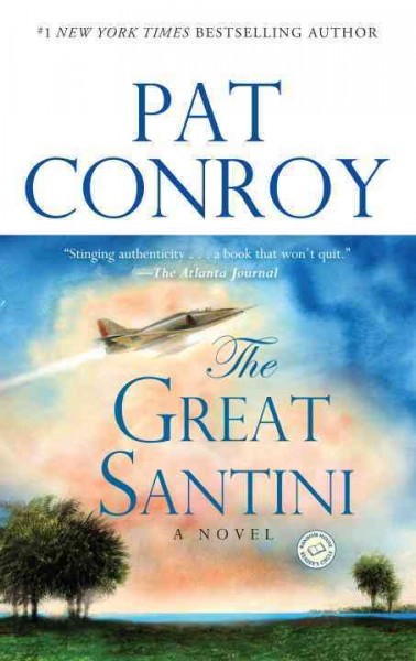 The Great Santini / Pat Conroy.