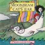 Moonbeam on a cat's ear / Marie-Louise Gay.