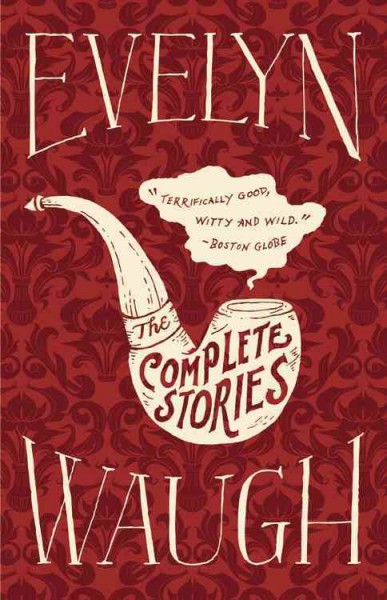 The complete stories of Evelyn Waugh [text]..