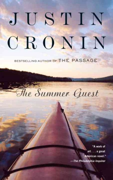 The summer guest / Justin Cronin.