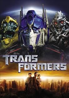 Transformers [videorecording] / DreamWorks SKG ; Hasbro in association with Di Bonaventura Pictures ; Paramount Pictures ; SprocketHeads ; ThinkFilm ; produced by Ian Bryce ... [et a /] ; story by John Rogers and Roberto Orci & Alex Kurtzman ; screenplay by Roberto Orci & Alex Kurtzman ; directed by Michael Bay.