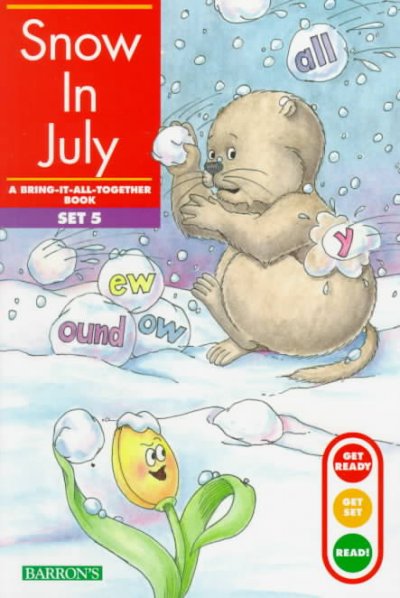 Snow in July [text] : Set 5 / by Foster & Erickson ; illustrations by Kerri Gifford.