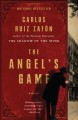 Go to record The angel's game : a novel