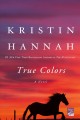 Go to record True colors : a novel