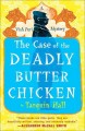 Go to record The case of the deadly butter chicken : from the files of ...