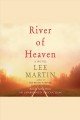 River of heaven a novel  Cover Image