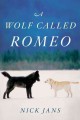 A wolf called Romeo  Cover Image