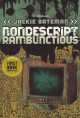Nondescript rambunctious : a novel  Cover Image