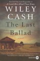 The last ballad : a novel  Cover Image