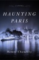 Haunting Paris : a novel  Cover Image