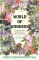 World of wonders : in praise of whale sharks, fireflies, and other astonishments  Cover Image