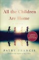 All the children are home a novel  Cover Image