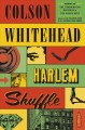 Harlem shuffle : a novel  Cover Image