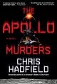 The Apollo murders : a novel  Cover Image