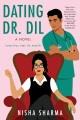 Dating Dr. Dil : a novel  Cover Image