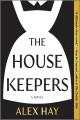 The housekeepers : a novel  Cover Image
