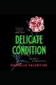 Delicate condition  Cover Image