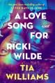 A love song for Ricki Wilde : a novel  Cover Image