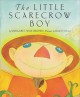 The little scarecrow boy  Cover Image