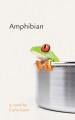 Go to record Amphibian : a novel